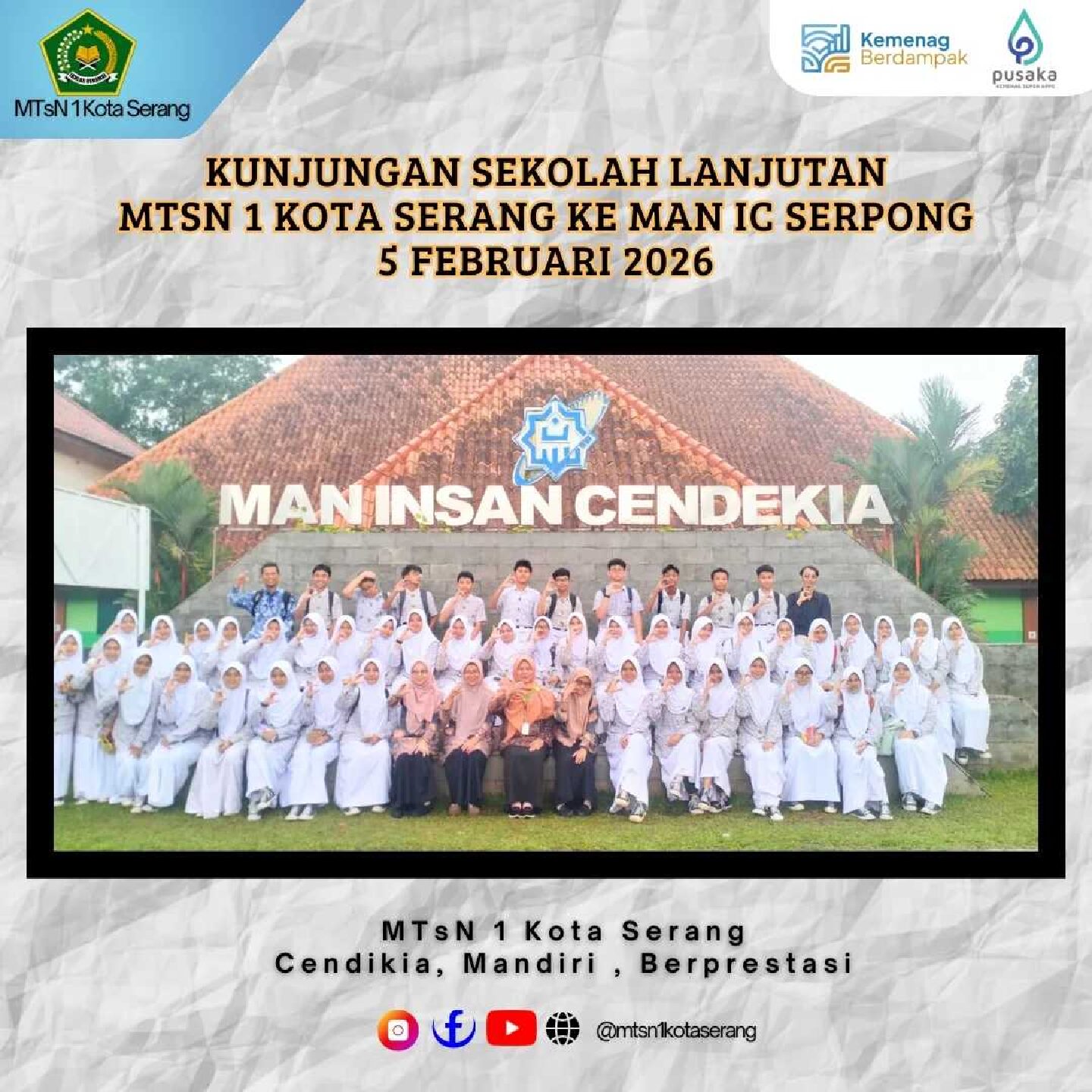 Kunjungan Sekolah Lanjutan MTsN 1 Kota Serang ke MAN IC Serpong 2026