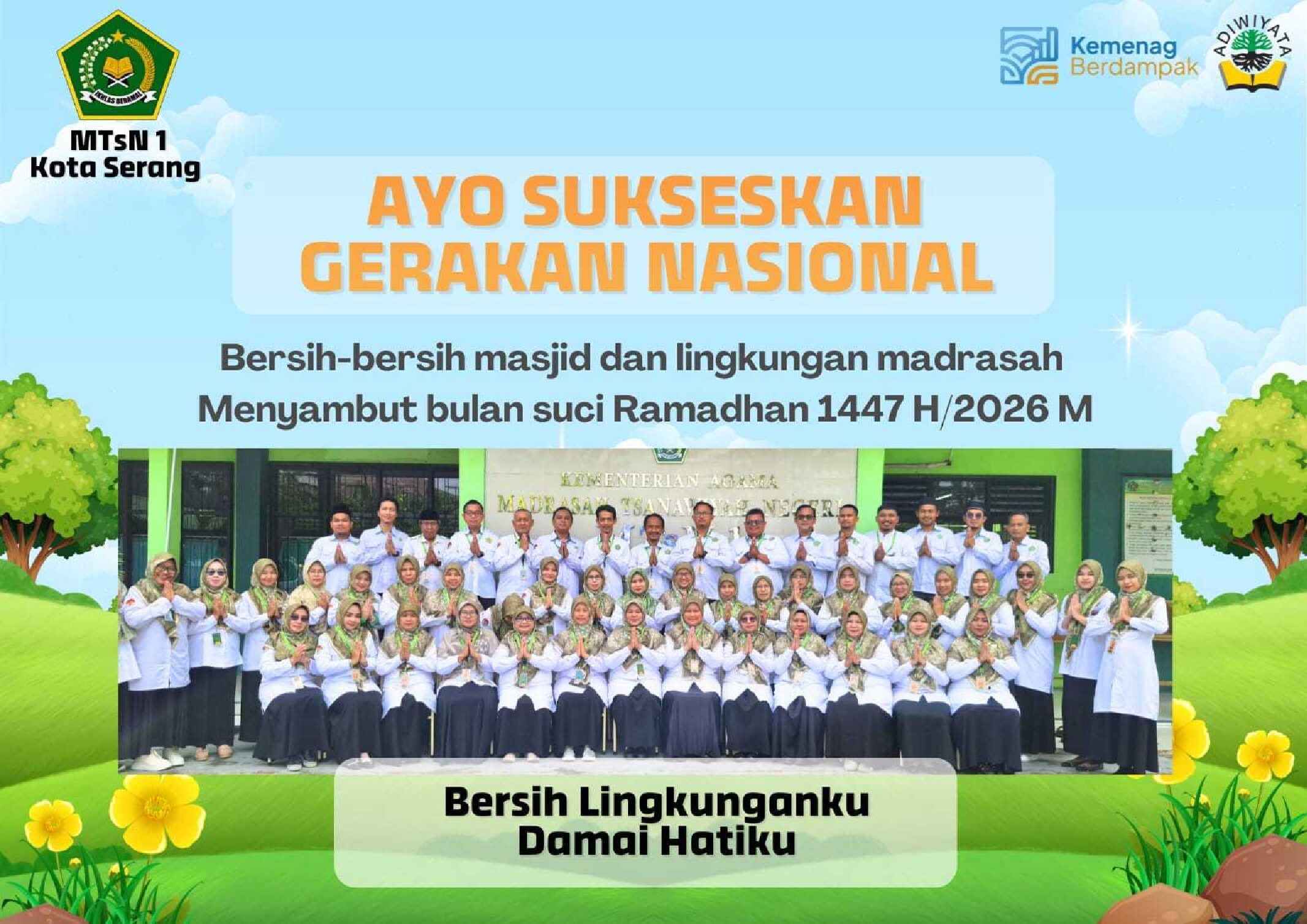 MTsN 1 Kota Serang All Out Dukung Gerakan Nasional Bersih-Bersih Masjid Sambut Ramadhan 1447 H✨🕌